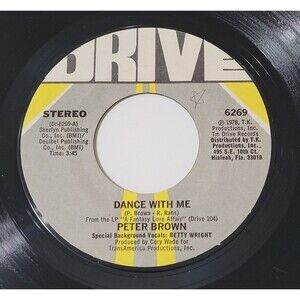 Peter Brown Dance With Me / For Your Love 45 RPM Drive VG+ Disco '78